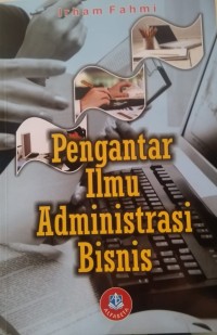 Image of Pengantar Ilmu Administrasi Bisnis