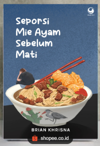 Image of Seporsi Mie Ayam Sebelum Mati